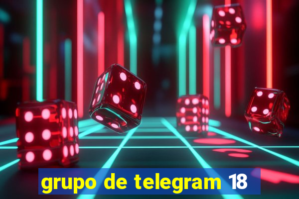 grupo de telegram 18